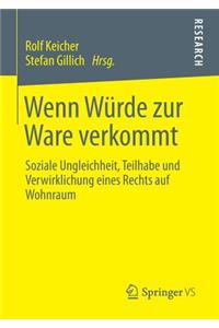 Wenn Würde zur Ware verkommt