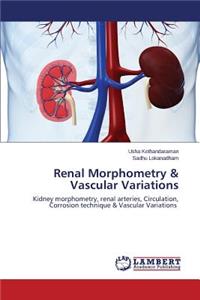 Renal Morphometry & Vascular Variations