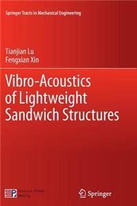 Vibro-Acoustics of Lightweight Sandwich Structures