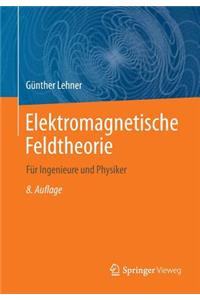 Elektromagnetische Feldtheorie