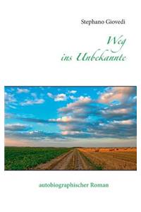 Weg ins Unbekannte