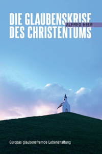 Glaubenskrise des Christentums