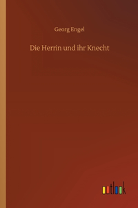 Herrin und ihr Knecht