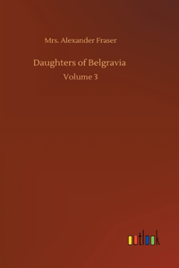 Daughters of Belgravia