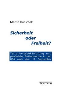 Sicherheit oder Freiheit?