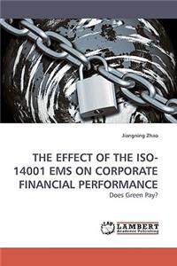 Effect of the Iso-14001 EMS on Corporate Financial Performance