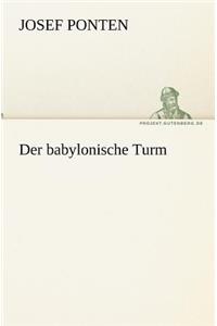 Babylonische Turm