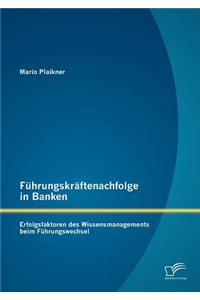 Führungskräftenachfolge in Banken