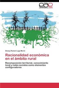 Racionalidad económica en el ámbito rural