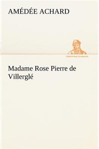 Madame Rose; Pierre de Villerglé