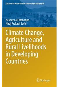 Climate Change, Agriculture and Rural Livelihoods in Developing Countries