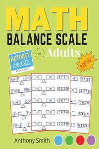 NEW!! Math Balance Scale Activity Book For Adults & Kids