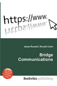 Bridge Communications