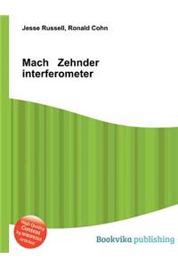 Mach Zehnder Interferometer