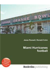 Miami Hurricanes Football