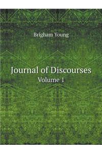 Journal of Discourses Volume 1