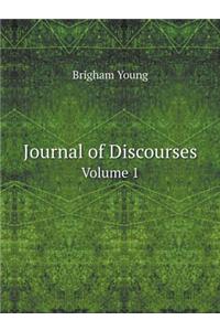 Journal of Discourses Volume 1