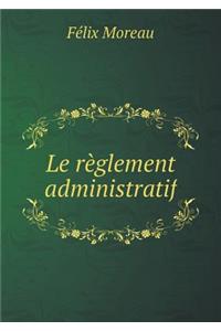 Le règlement administratif