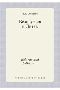Belarus and Lithuania