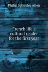 French life a cultural reader for the first year