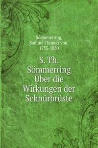 S. TH. S  MMERRING   BER DIE WIRKUNGEN