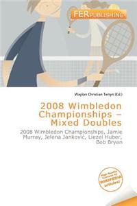2008 Wimbledon Championships - Mixed Doubles