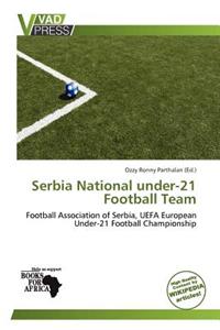 Serbia National Under-21 Football Team