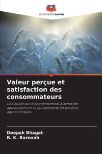 Valeur perçue et satisfaction des consommateurs