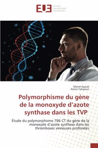 Polymorphisme du gène de la monoxyde d'azote synthase dans les TVP