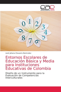 Entornos Escolares de Educación Básica y Media para Instituciones Educativas de Colombia