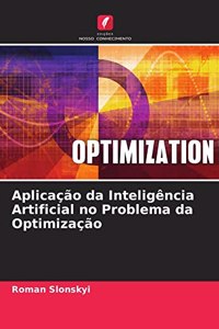 Aplicação da Inteligência Artificial no Problema da Optimização
