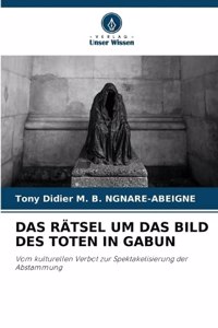 Rätsel Um Das Bild Des Toten in Gabun