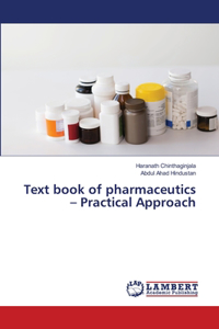 Text book of pharmaceutics - Practical Approach