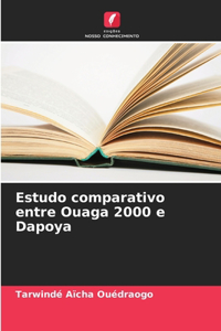 Estudo comparativo entre Ouaga 2000 e Dapoya
