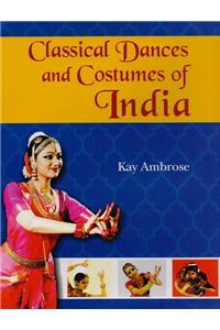 Classical Dances and Costumes of India