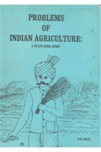 Problems of Indian AgricultureA STATE-WISE STUDY