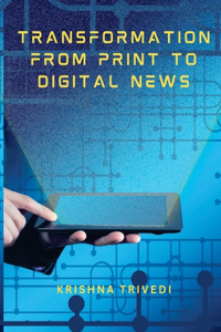 Transformation from Print to Digital News