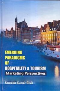 Emerging Paradigms of Hospitality & Tourism