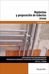 Replanteo y preparacion de tuberias
