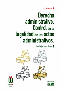 Derecho administrativo. Control de la legalidad de los actos administrativos