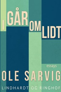 I går - om lidt