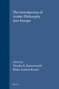 The Introduction of Arabic Philosophy into Europe