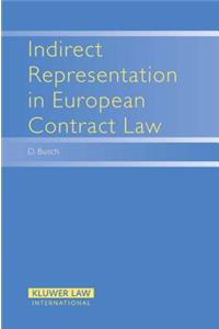 Indirect Representation in European Contract Law