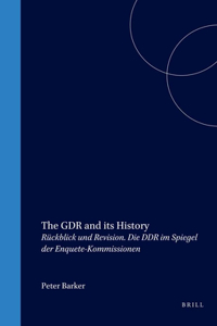The Gdr and Its History