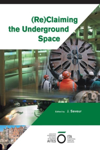 Reclaiming the Underground Space (2 Volume Set)