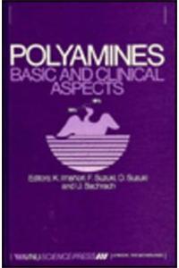 Polyamines: Basic and Clinical aspects