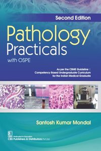 Pathology Practicals with OSPE 2ED.