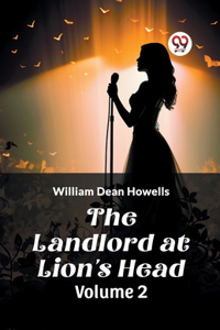 Landlord at Lion's Head Volume 2