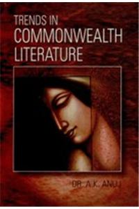 Trends in Commonwealth Literature