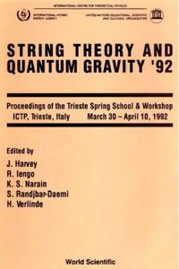 String Theory and Quantum Gravity '92 - Proceedings of the Trieste Spring School and Workshop
